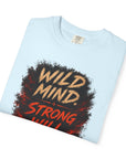 Wild Mind, Strong will