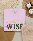 Tshirt, Wise I have been called
