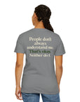 People don’t always understand me that’s ok neither do I