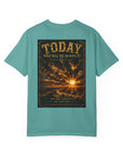 Today what will you do