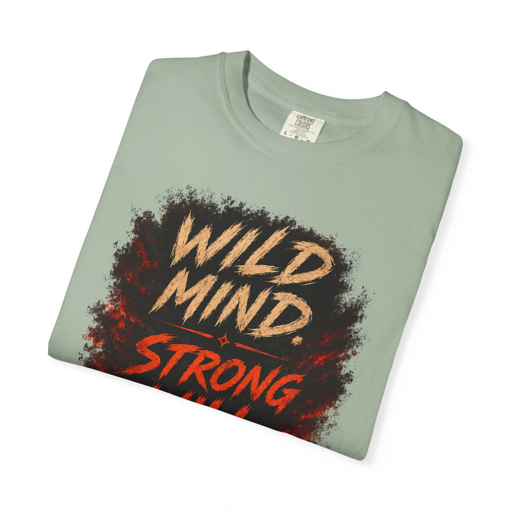 Wild mind, Strong Will