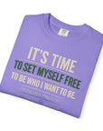 It’s Time to be who i want to be