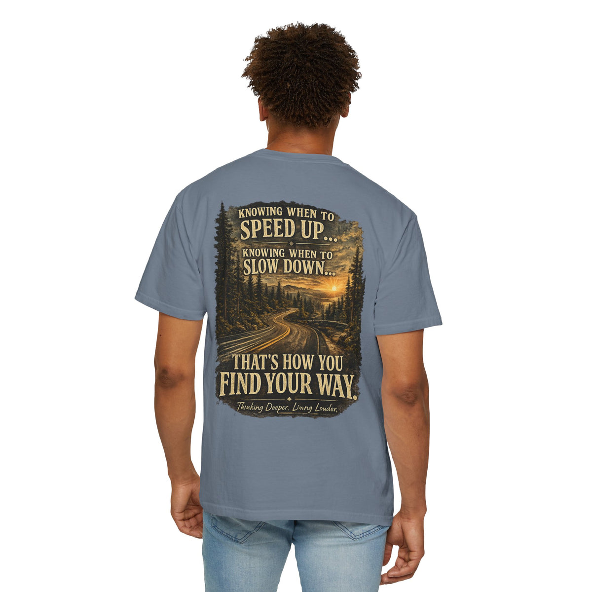 Knowing when to speed up and when to slow down, that’s how you find your way