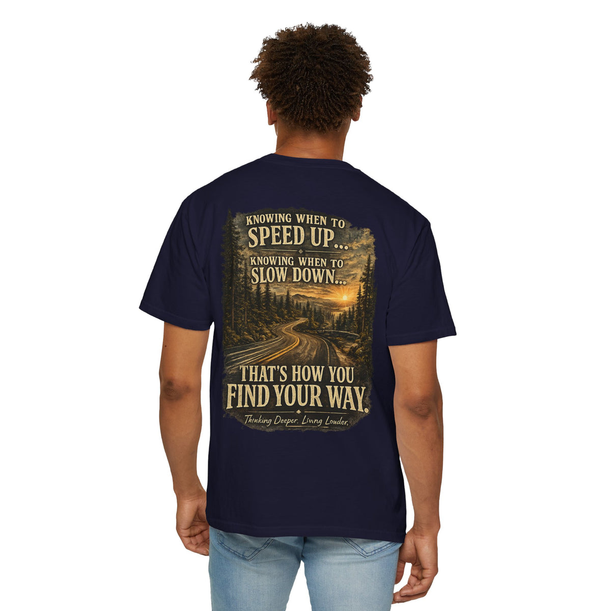 Knowing when to speed up and when to slow down, that’s how you find your way