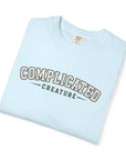 It's Complicated Creature™ | Garment-Dyed Graphic Tee | Comfort Colors 1717