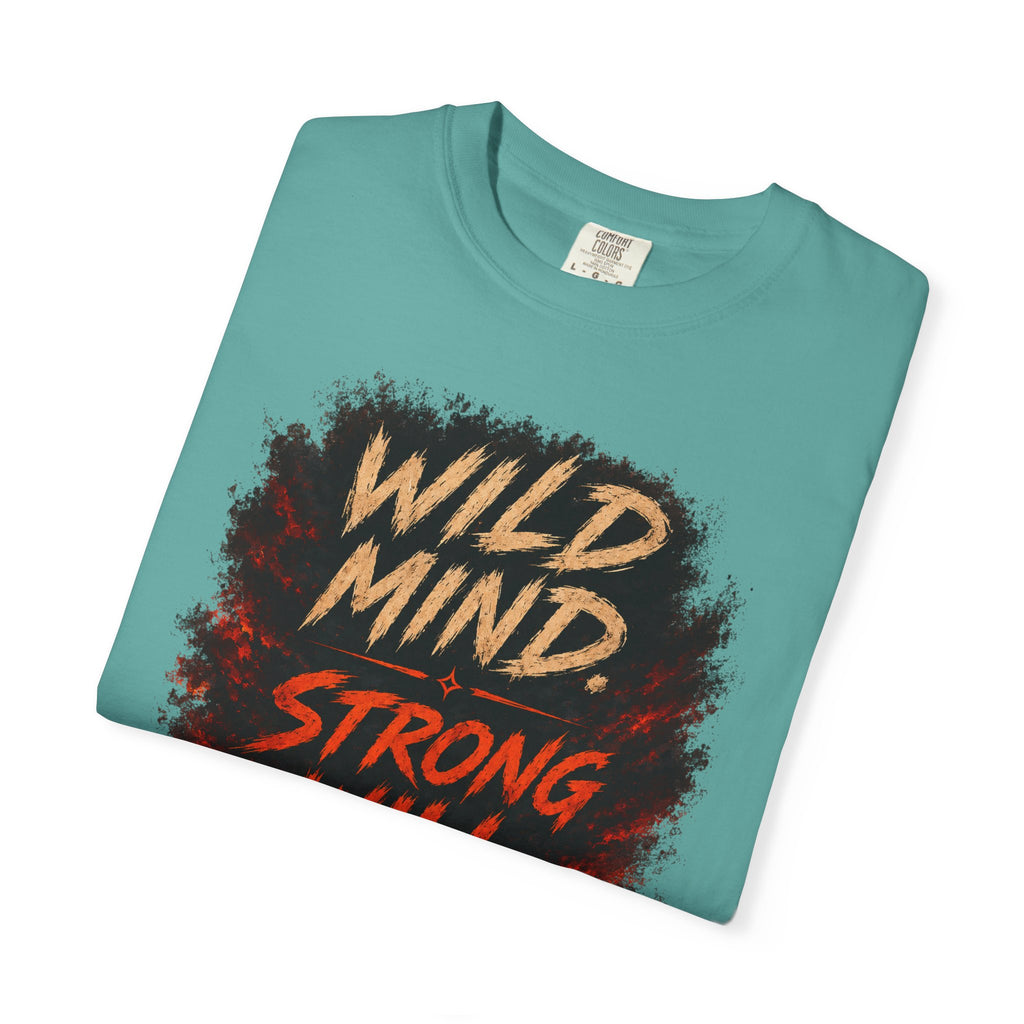 Wild mind, Strong Will