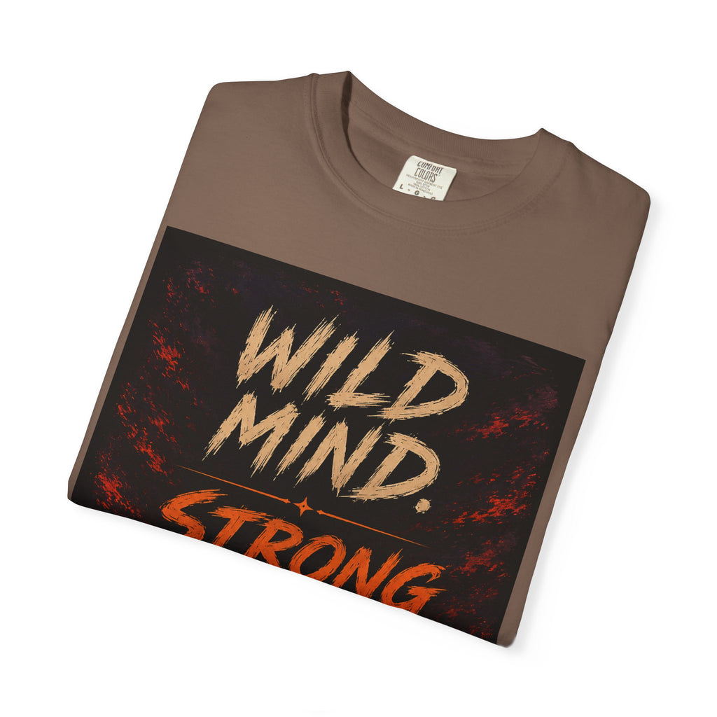 Wild mind, Strong Will