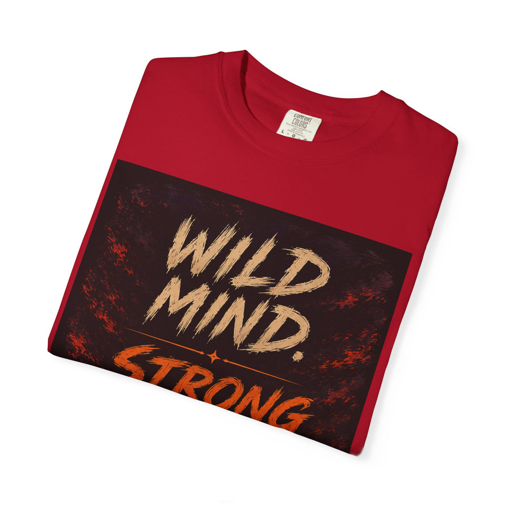 Wild mind, Strong Will