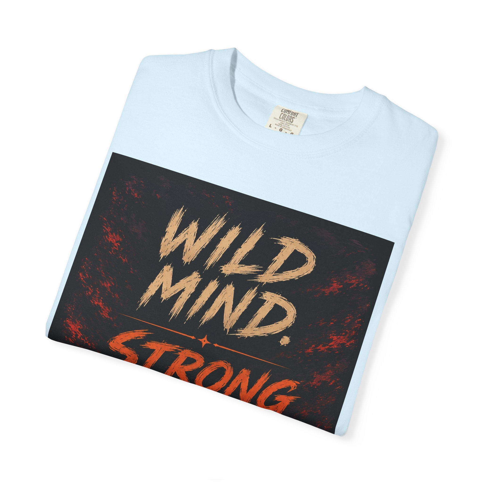 Wild mind, Strong Will