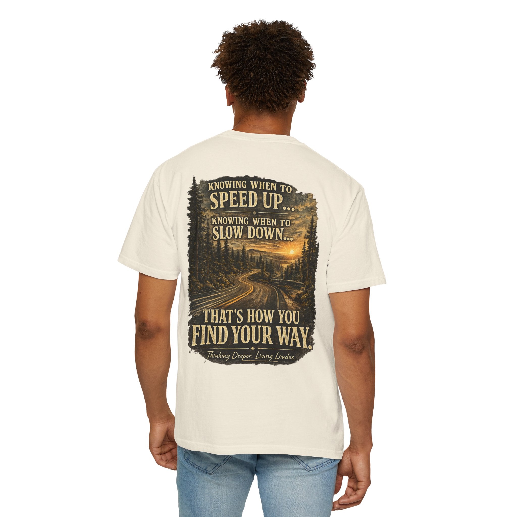 Knowing when to speed up and when to slow down, that’s how you find your way