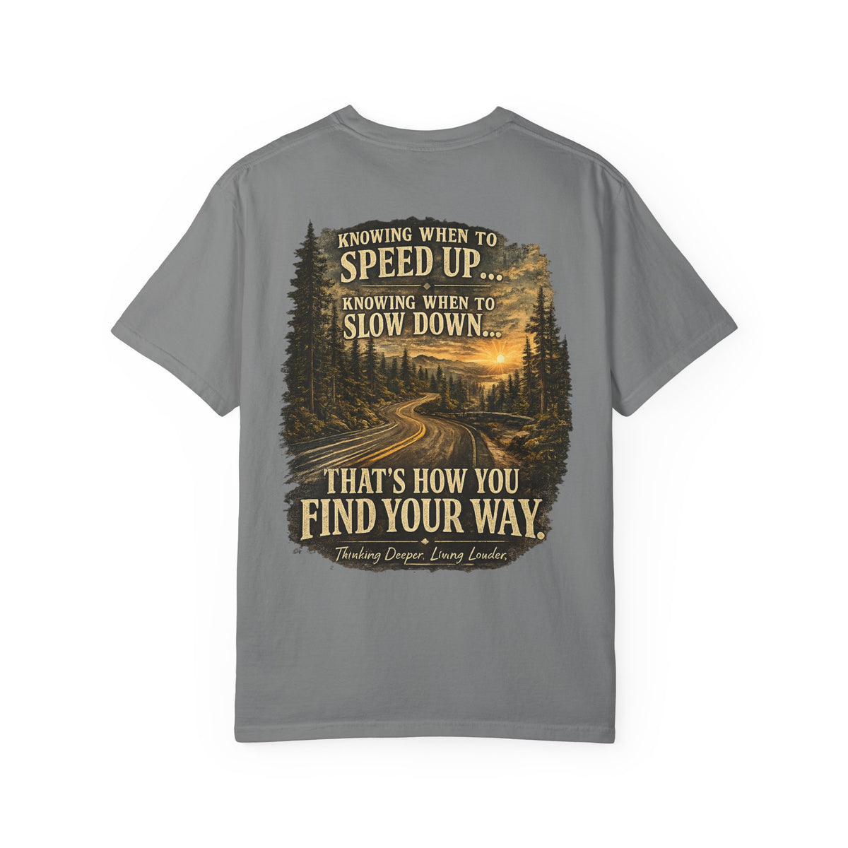 Knowing when to speed up and when to slow down, that’s how you find your way
