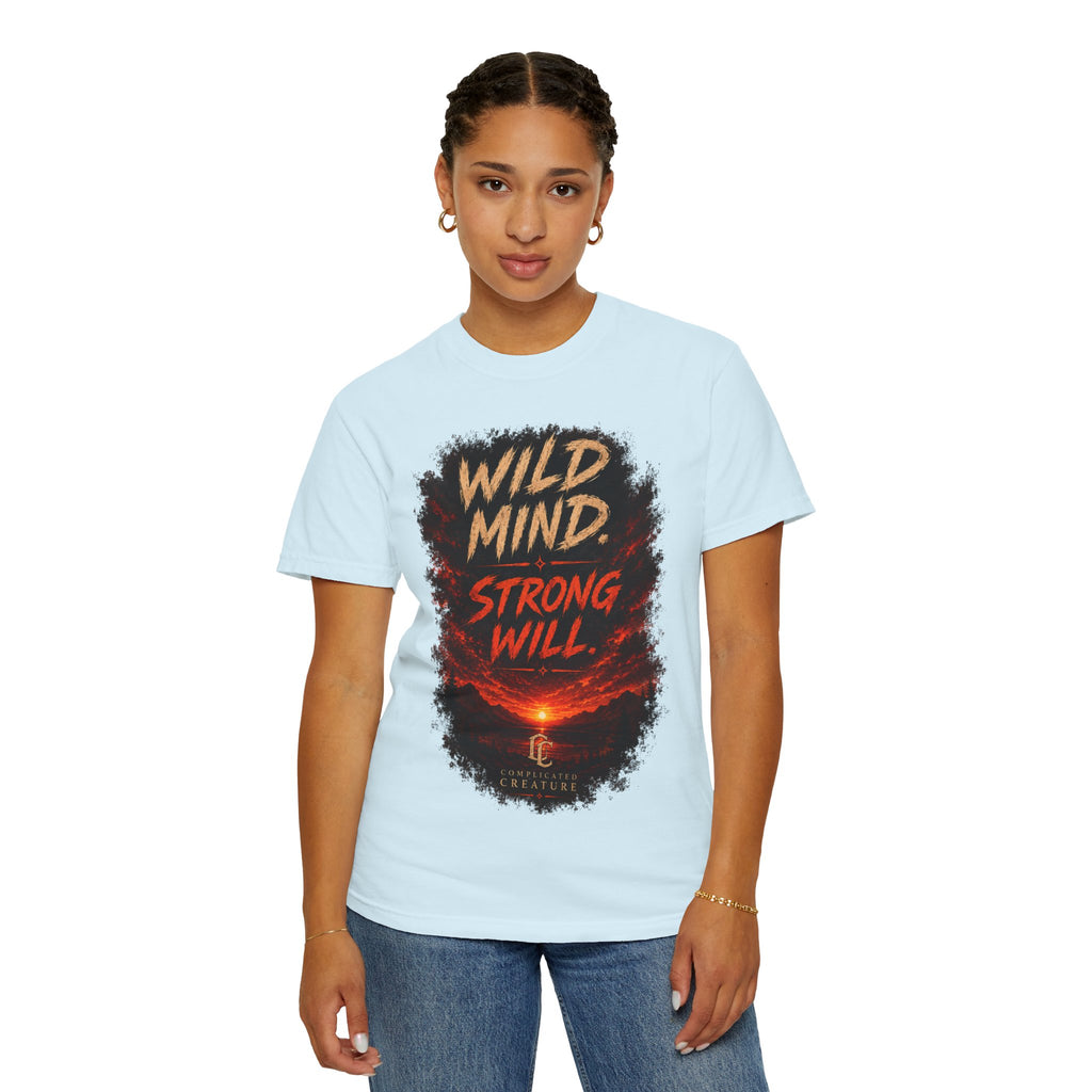 Wild mind, Strong Will