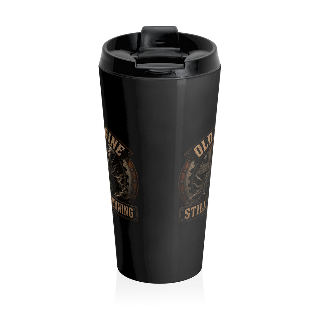 Stainless Steel Travel Mug, old engine, still running