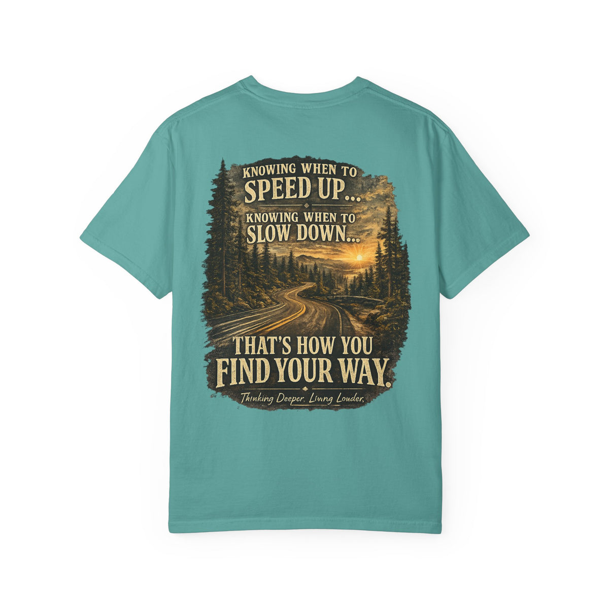 Knowing when to speed up and when to slow down, that’s how you find your way