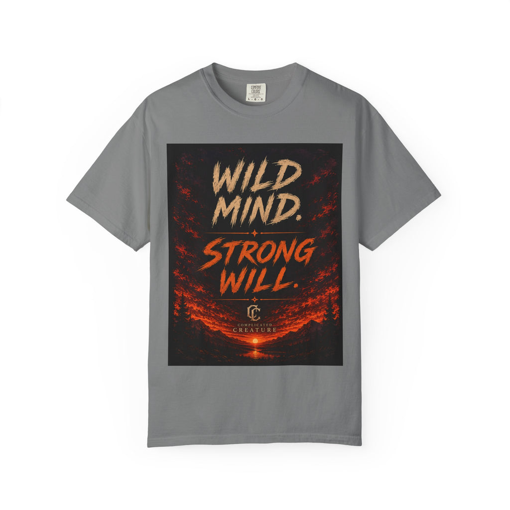 Wild mind, Strong Will
