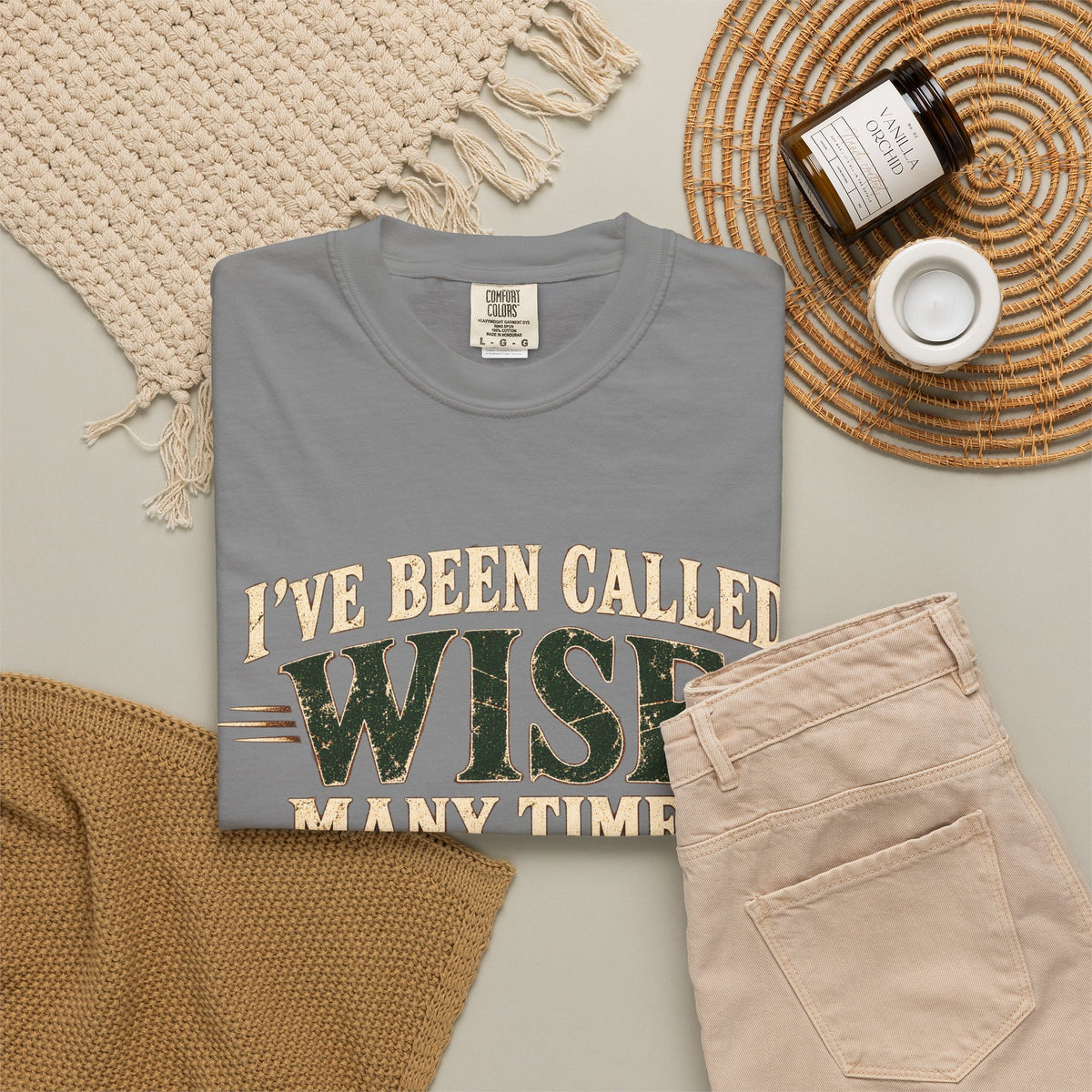 Tshirt, Wise I have been called