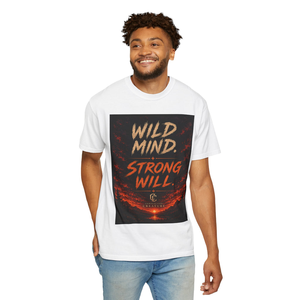 Wild mind, Strong Will