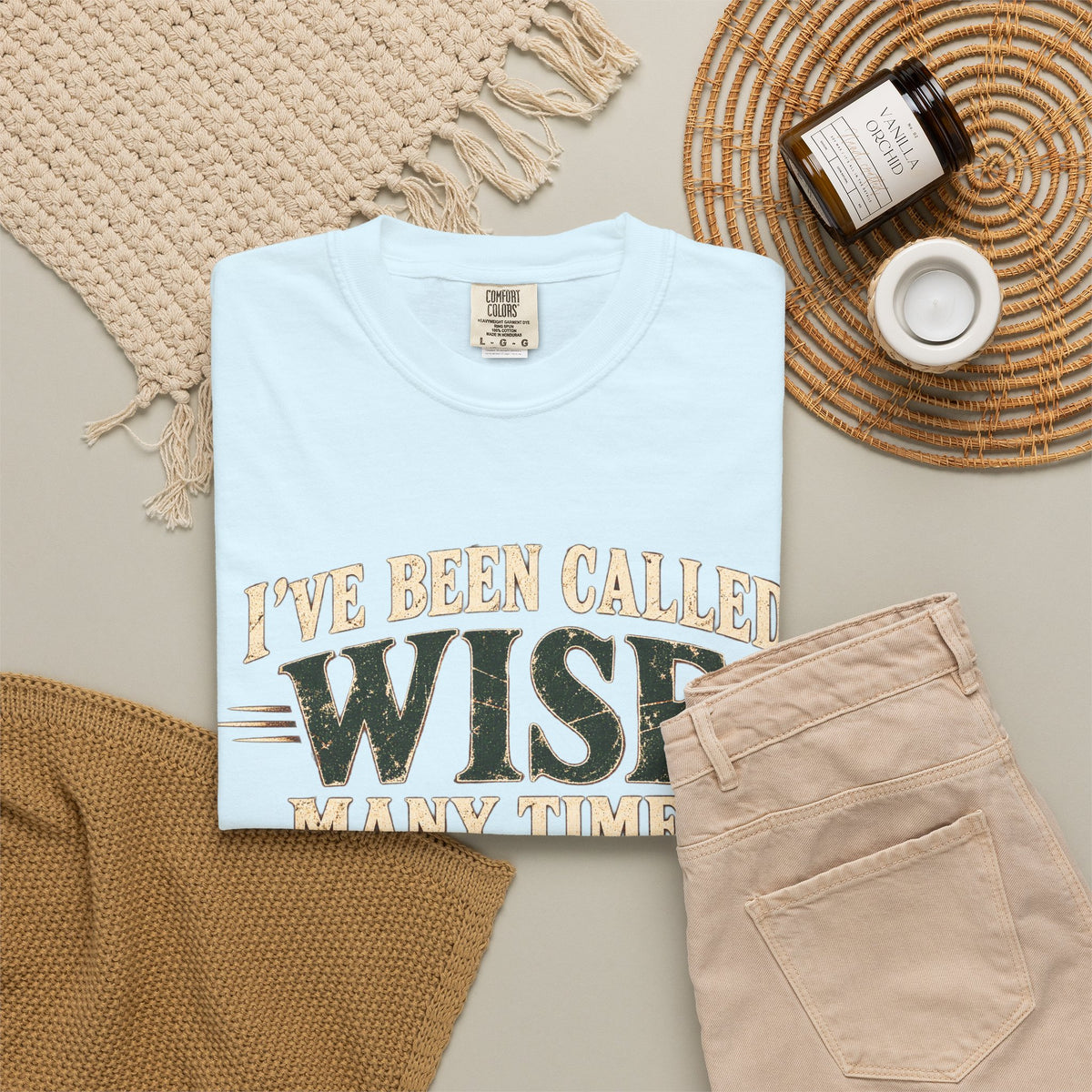 Tshirt, Wise I have been called