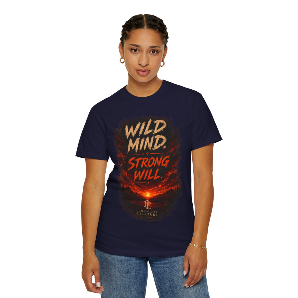 Wild mind, Strong Will