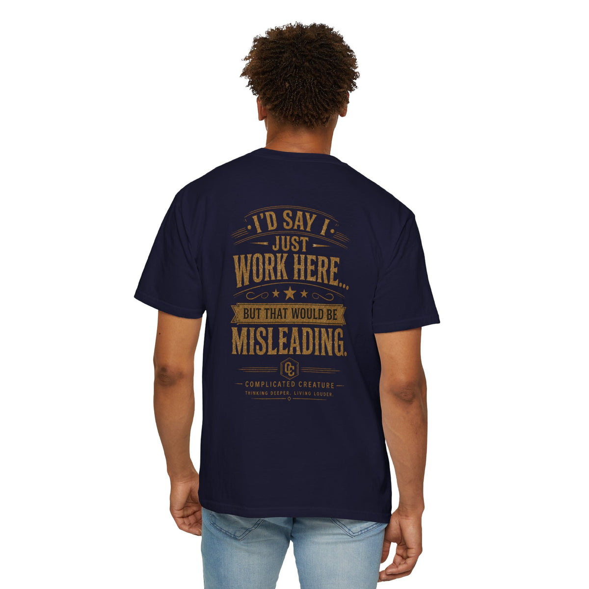 I’d say I work here but that would be misleading