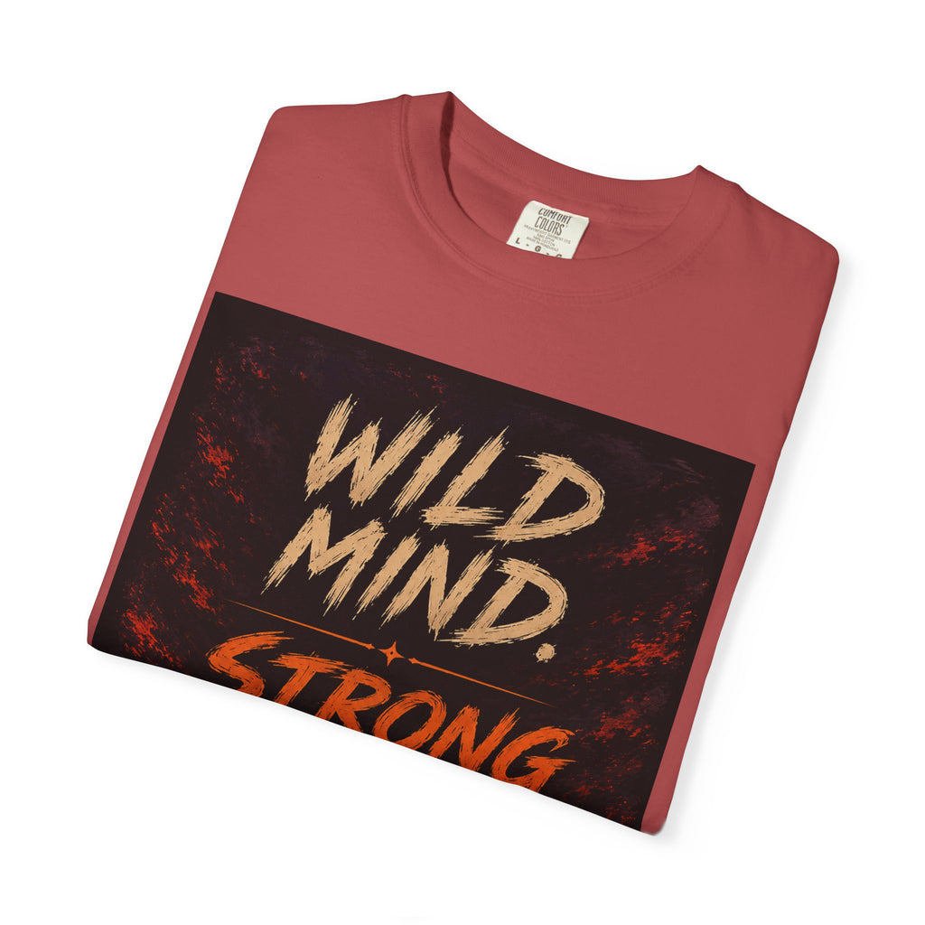 Wild mind, Strong Will