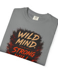 Wild Mind, Strong will