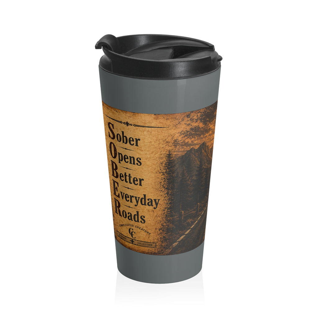Stainless Steel Travel Mug Sobriety