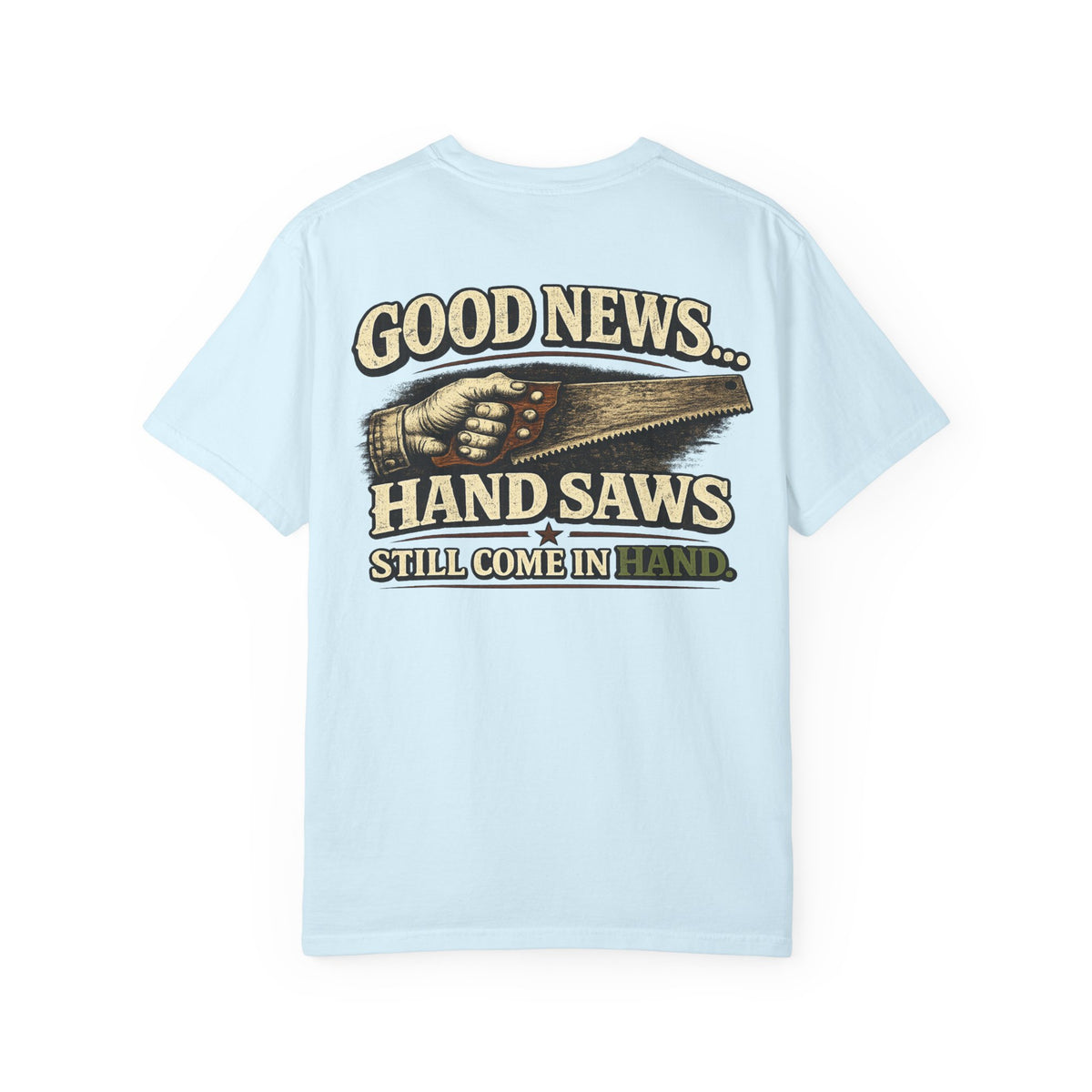 Funny Joke Shirt – Saw | Complicated Creature™ Garment-Dyed Tee