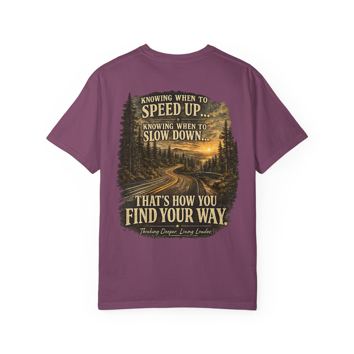 Knowing when to speed up and when to slow down, that’s how you find your way