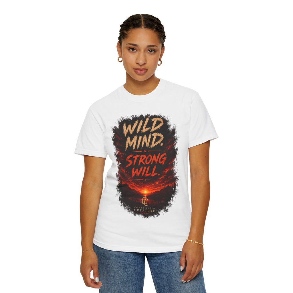 Wild mind, Strong Will