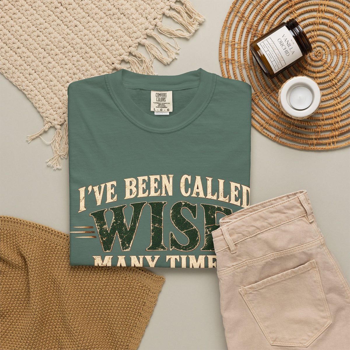 Tshirt, Wise I have been called