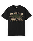 Tshirt, Wise I have been called