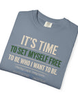 It’s Time to be who i want to be