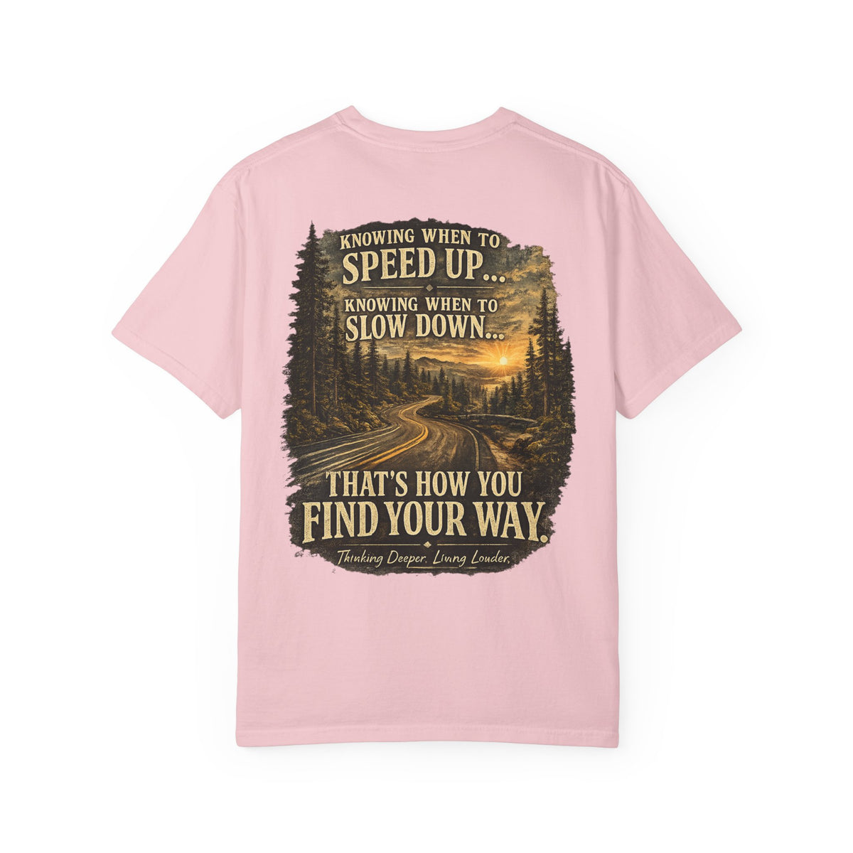 Knowing when to speed up and when to slow down, that’s how you find your way