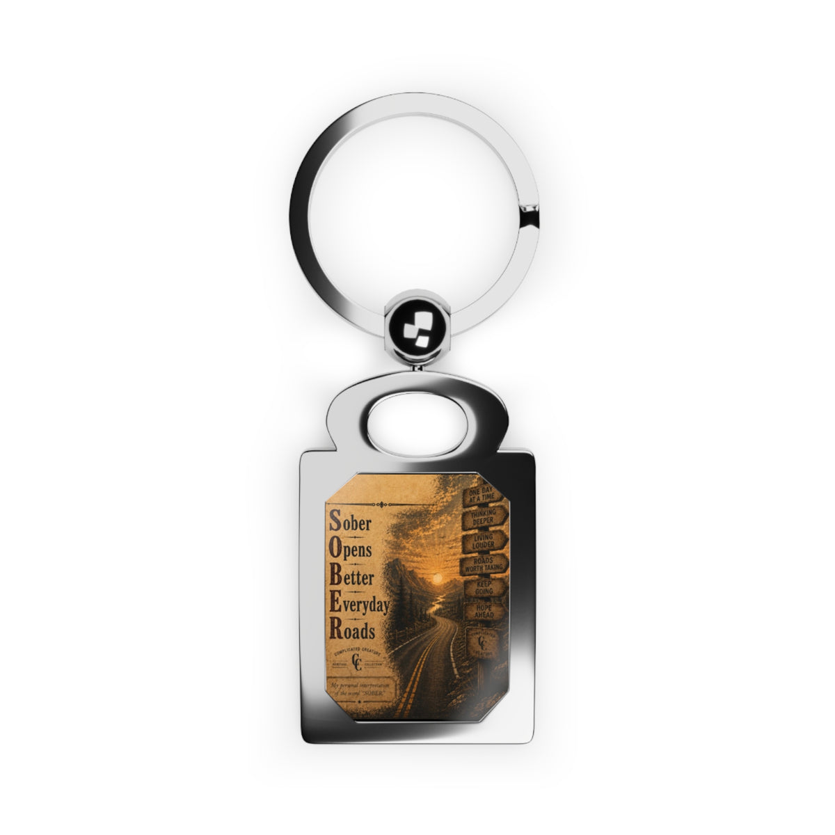 Sober, Opens, Better, Everyday, Roads, Rectangle Photo Keyring