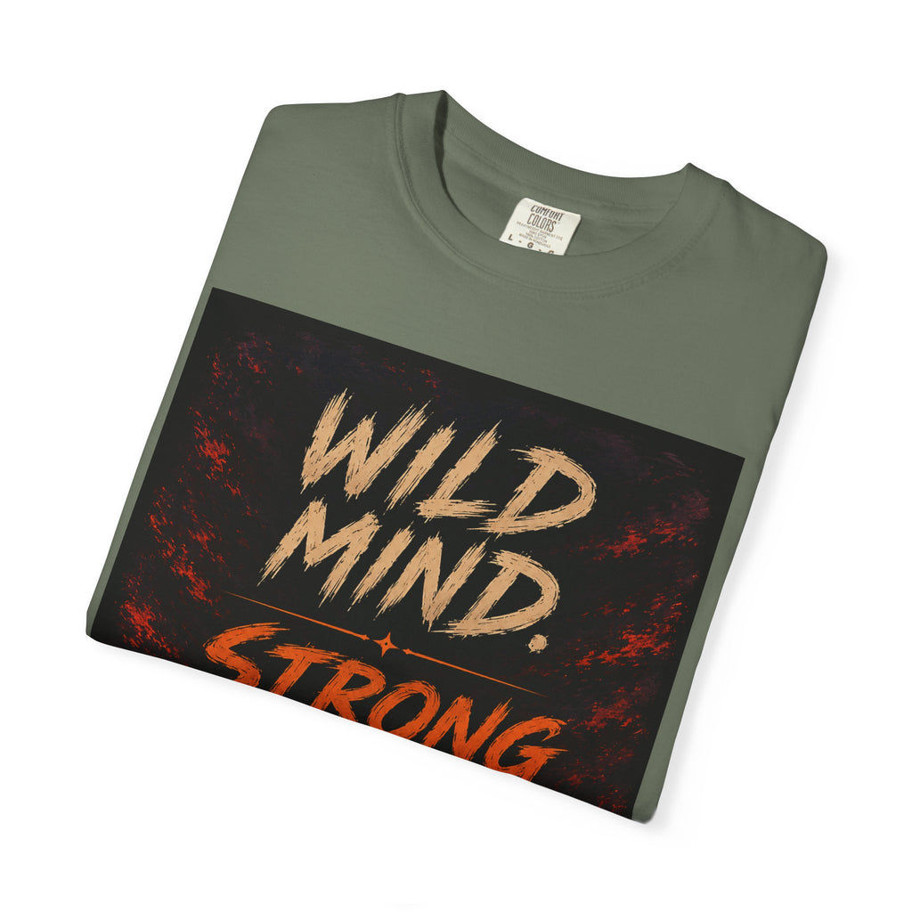 Wild mind, Strong Will