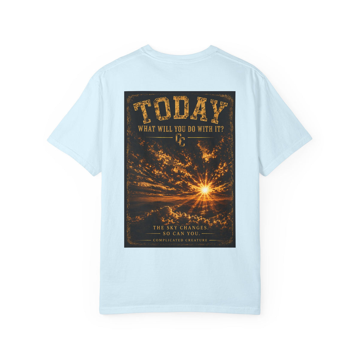 Today what will you do